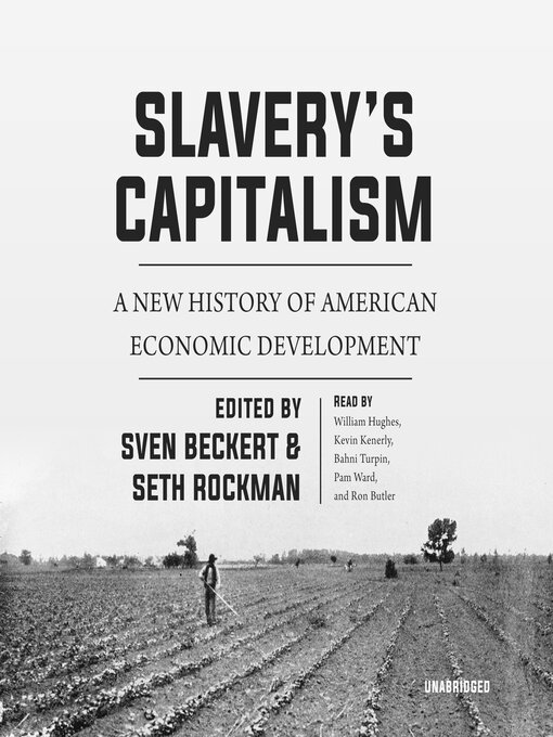 Title details for Slavery's Capitalism by Sven Beckert - Available